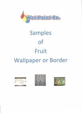 Samples of Fruit Wallpaper or Border in Wet Paint Company Store