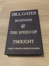 Business @ the Speed of Thought : Succeeding in the Digital Economy by Bill...