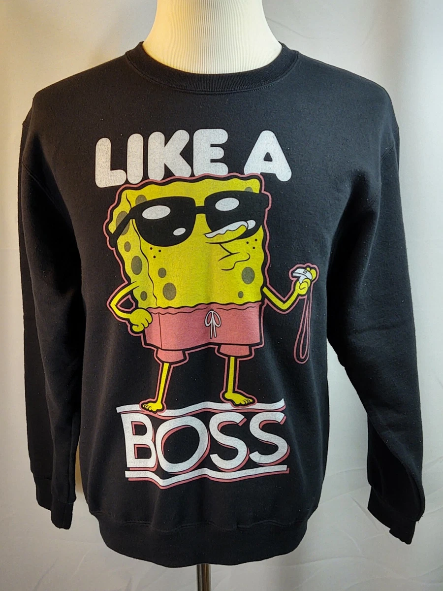 Like a hotsell boss sweatshirt