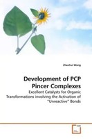 Zhaohui Wang | Development Of PCP Pincer Complexes | Taschenbuch | Englisch