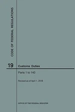 CODE OF FEDERAL REGULATIONS TITLE 19, CUSTOMS DUTIES, By Nara **BRAND NEW**