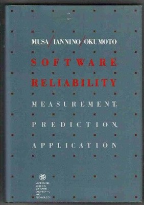 Software Reliability: Measurement, Prediction, Application (McGraw-Hill Series,