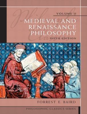Philosophic Classics, Volume II: Medieval and Rena- Baird, 0205783902, paperback