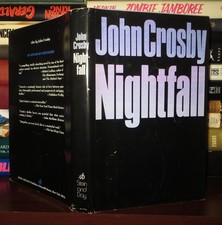 Crosby, John NIGHTFALL 1st Edition 1st Printing