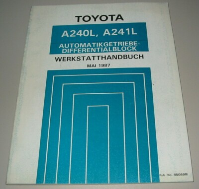 Werkstatthandbuch Toyota Carina II AT 151 Automatik Getriebe A240L / A241L 1987!