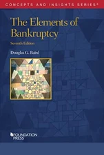 The Elements of Bankruptcy (Concepts and Insights) by Douglas Baird