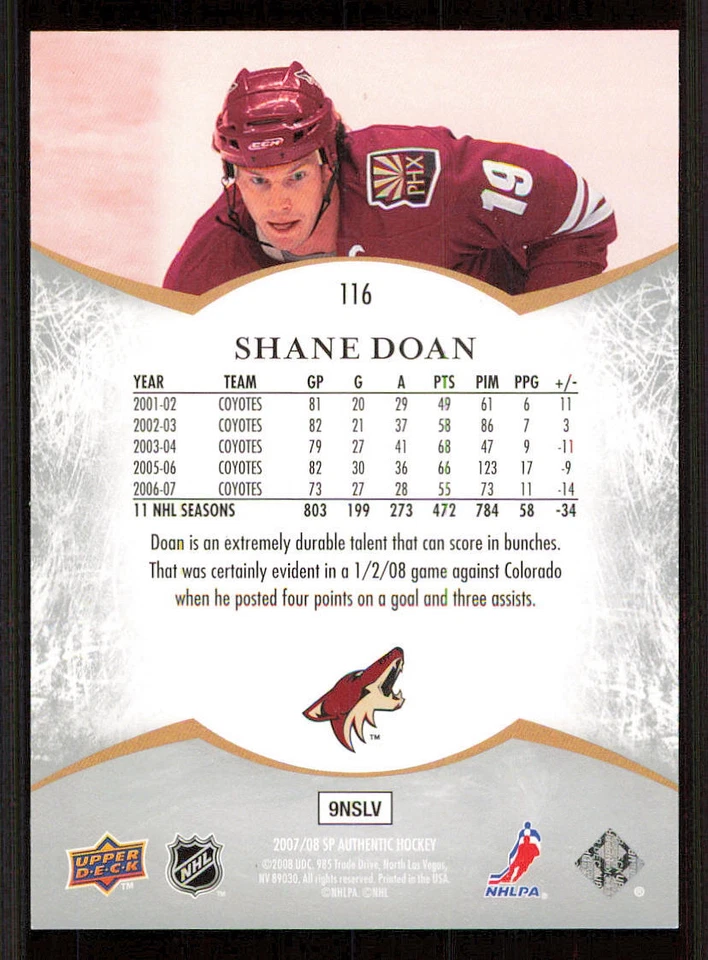 2007-08 SP Authentic #116 Shane Doan NOT /1999 - Image 2 of 2