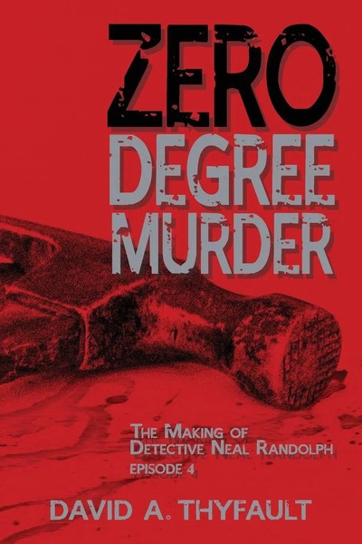 David A Thyfault | Zero Degree Murder | Taschenbuch | Englisch (2018)-image