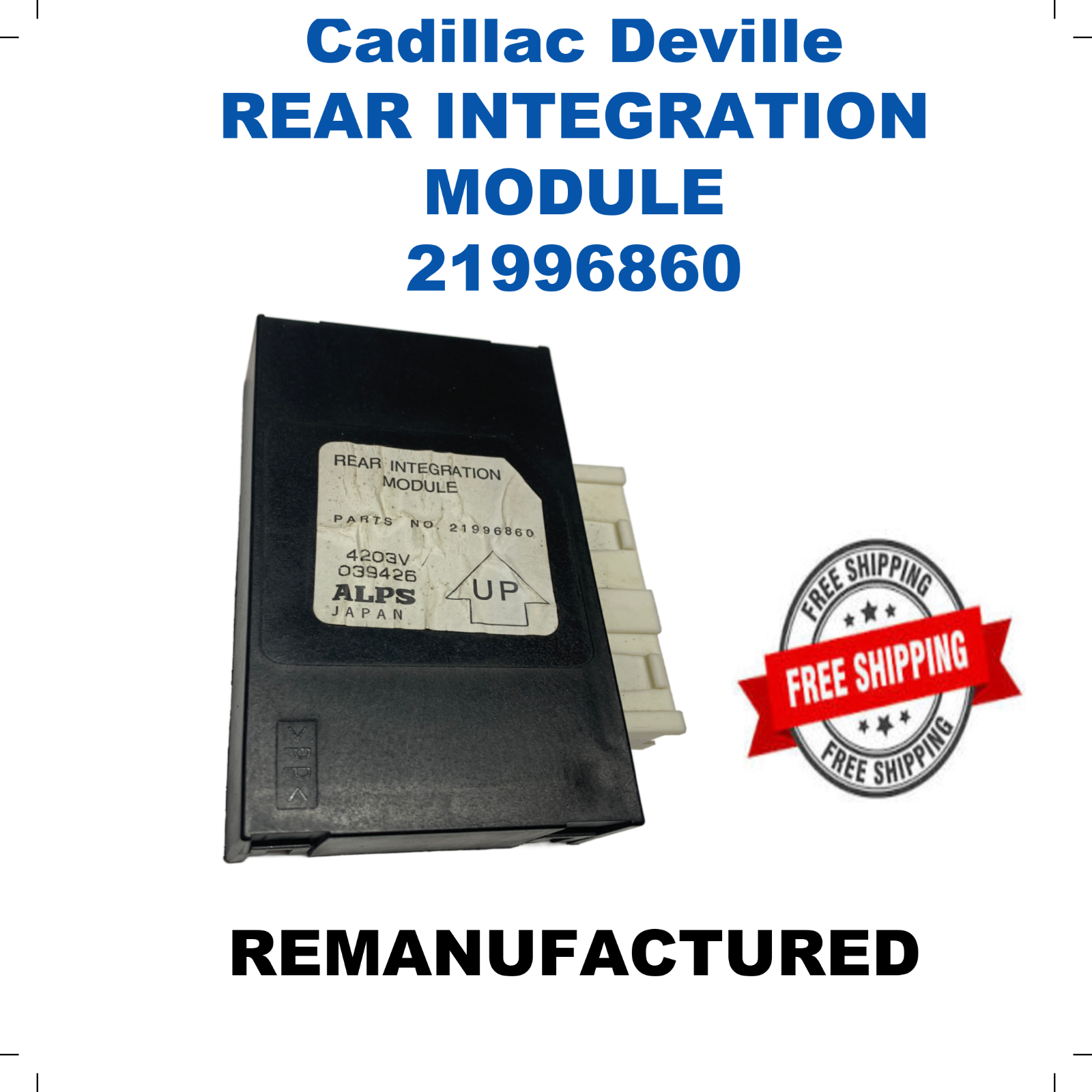 2001 Cadillac Deville Rear Integration Module 21996860 REMANUFACTURED ...