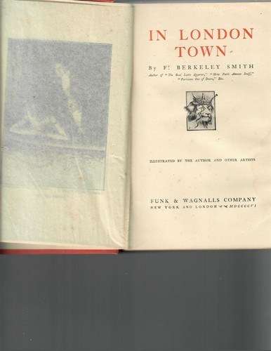 In London Town F Berkeley Smith Funk & Wagnalls 1906 - Imagen 2 de 2