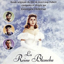 La Reine Blanche (Georges Delerue) (CD/limite...
