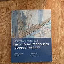 Deliberate Practice in Emotionally Focused Couple Therapy 