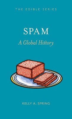 Kelly A. Spring SPAM (Hardback) Edible