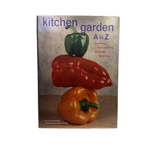 Kitchen Garden A To Z McGrath Smith Green HC DJ 2004 Veg Gardening Color Photos