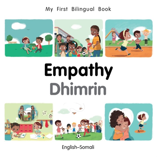 My First Bilingual Book–Empathy (English–Somali) by Patricia Billings