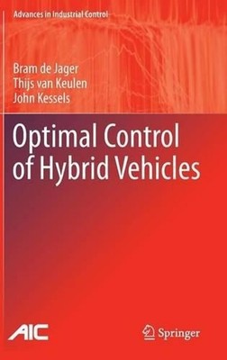 Optimal Control of Hybrid Vehicles by Bram de Jager (English) Hardcover Book