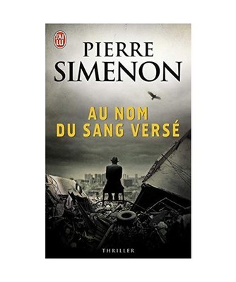 Au nom du sang verse, Simenon, Pierre