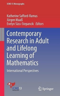 Contemporary Research in Adult and Lifelong Learning of Mathe... - 9783319965017