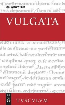 Vulgata 05. Evangelia - Actus Apostolorum - Epistulae Pauli - Epistulae...
