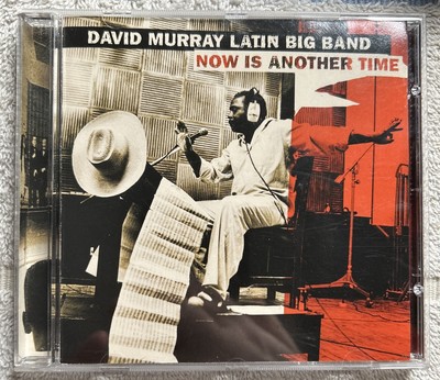 David Murray Latin Big Band - Now Is Another Time CD 2003 Canada Jazz Music