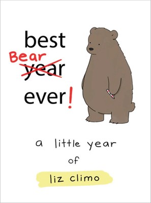 Best Bear Ever! | A Year With the Little World of Liz | Liz Climo | Buch | 2018