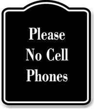 Please No Cell Phones BLACK Aluminum Composite Sign
