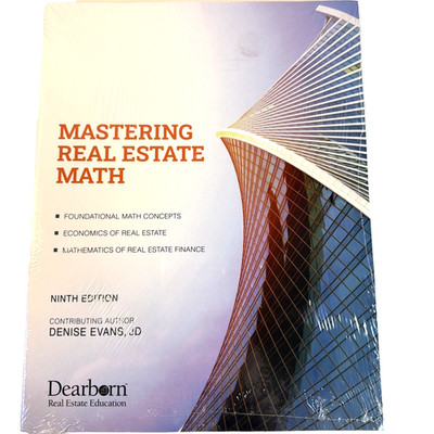 Mastering Real Estate Math, 9th Edition: Includes 15 unit exams, 3 practice exa,