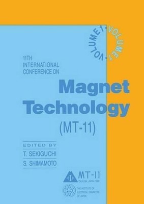 11th International Conference on Magnet Technology (MT-11): Volume 1 by T. Sekig