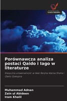 Muhammad Adnan (U. A.) | PoróWnawcza Analiza Postaci Qaido I Iago W Literaturze
