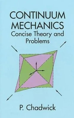 Continuum Mechanics | Concise Theory and Problems | P. Chadwick | Taschenbuch