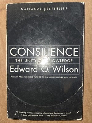 Consilience: The Unity of Knowledge - paperback Edward Osborne Wilson