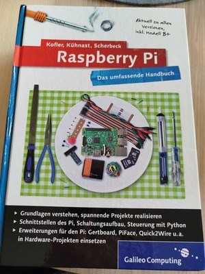 Buch: Raspberry Pi - Das umfassende Handbuch - 1. Auflage