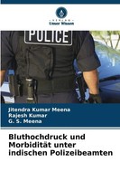 Jitendra Kumar Meena (U. A.) | Bluthochdruck Und MorbiditäT Unter Indischen...
