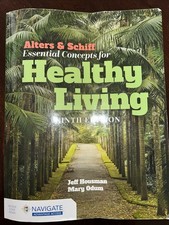 Alters & Schiff Essentials Concepts for Healthy Living Mary Odum & Jeff Housman