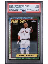 2025 Topps Series Update- Manny Ramierez Auto Black /10 U90C-38- PSA 9- Red Sox