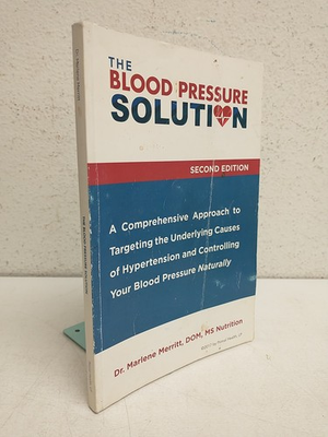 #ad The Blood Pressure Solution Second Edition by Dr. Marlene Merritt 2017 $59.99