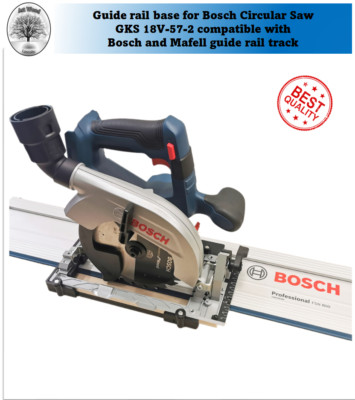 Adapterfuß Kreissäge Bosch GKS18V-57-2 165mm auf Führungsschiene Schiene Made in UK