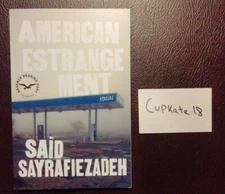 American Estrangement Stories by Said Sayrafiezadeh 8/21 Paperback NEW ARC Proof