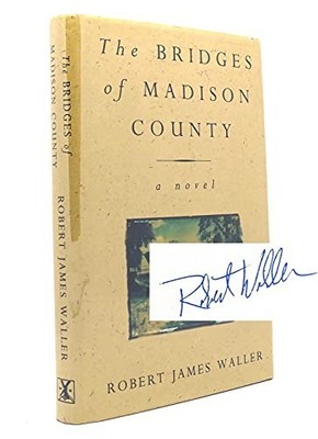 The Bridges Madison County, Waller, Robert James