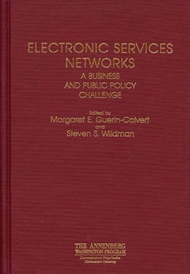 Guerin Cavert - Electronic Services Networks  A Business and Public Po - X555z