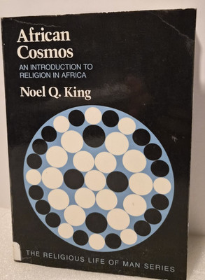 African Cosmos: Religion in Africa    1986/Good/x-library  (see photos:)