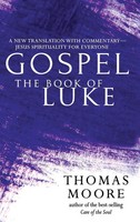 Thomas Moore | Gospel-The Book Of Luke | Buch | Englisch (2017) | Gebunden