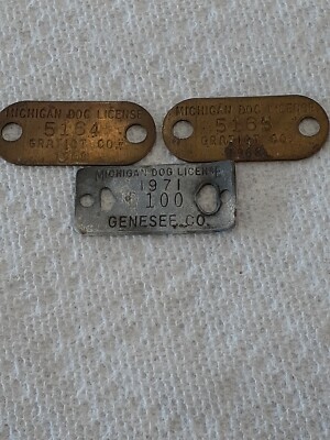 Antique Michigan Dog Licenses 1968 ( 2 tags)& 1971 Brass Alum Gratiot Genesee