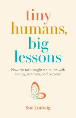 Tiny Humans, Big Lessons: How the NICU Taught Me to Live With Energy, Intention,