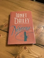 Notorious by Janet Dailey Hardcover with Dust Jacket