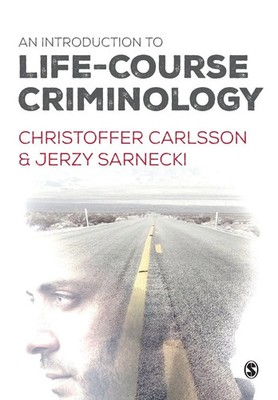 An Introduction to Life-Course Criminology Christoffer Carlsson (u. a.) Buch