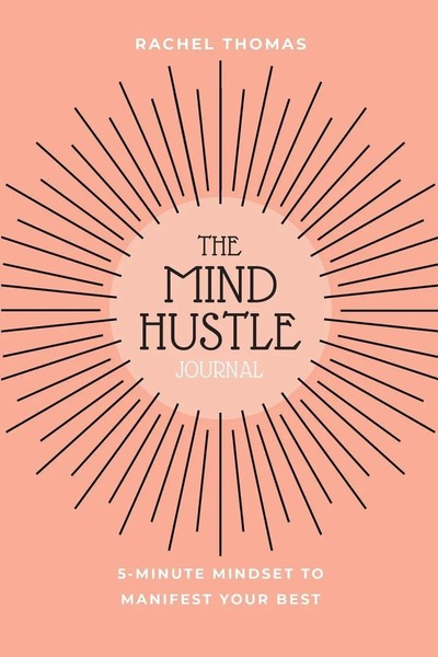 Mind Hustle | 5 Min Mindset To Manifest Your Best | Rachel Thomas | Taschenbuch-image