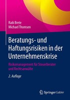 Raik Brete (U. A.) | Beratungs- Und Haftungsrisiken In Der Unternehmenskrise