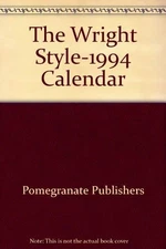 The Wright Style-1994 Calendar