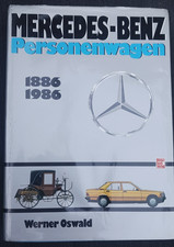 Mercedes-Benz Personenwagen 1886 1986 Werner Oswald Buch Motorbuch Verlag HC